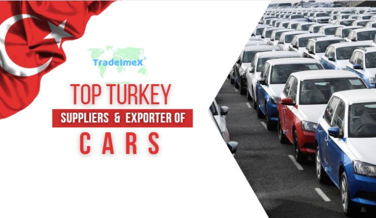 Top Car Suppliers and Exporters of Turkey in 2023